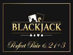 Blackjack Perfect Pair & 21+3